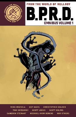 B.P.R.D. Omnibus Volume 1 - Mike Mignola