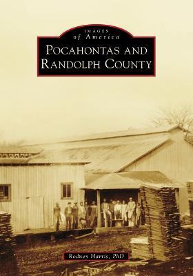 Pocahontas and Randolph County - Rodney Harris