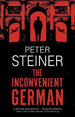 The Inconvenient German - Peter Steiner