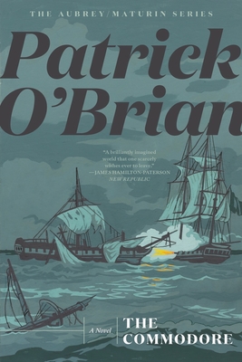 The Commodore - Patrick O'brian