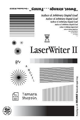 Laserwriter II - Tamara Shopsin