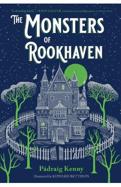 The Monsters of Rookhaven - Pádraig Kenny