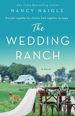 The Wedding Ranch - Nancy Naigle