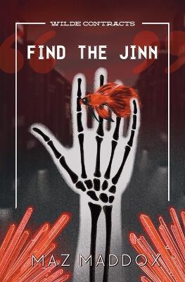 Find the Jinn (Wilde Contracts #1) - Maz Maddox