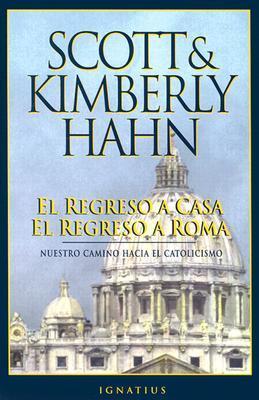 El Regreso a Casa, El Regreso a Roma - Kimberly Hahn