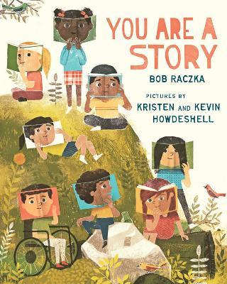 You Are a Story - Bob Raczka