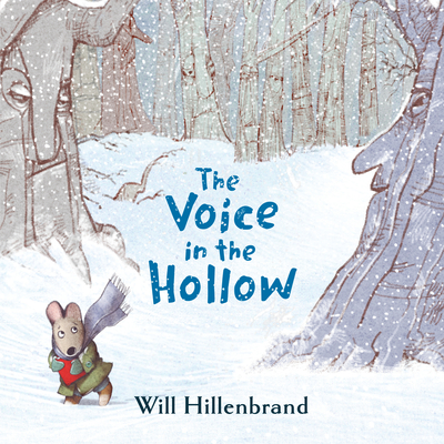 The Voice in the Hollow - Will Hillenbrand