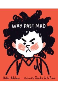 Way Past Mad - Hallee Adelman