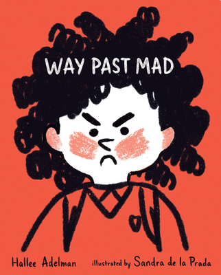 Way Past Mad - Hallee Adelman