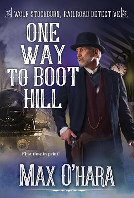One Way to Boot Hill - Max O'hara