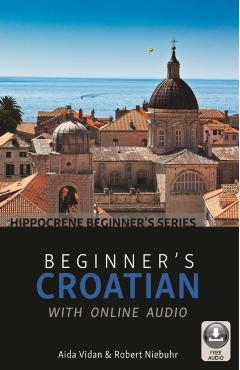 Beginner's Croatian with Online Audio - Aida Vidan