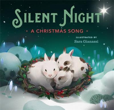Silent Night: A Christmas Song - Sara Gianassi