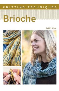 Brioche - Judith Schur