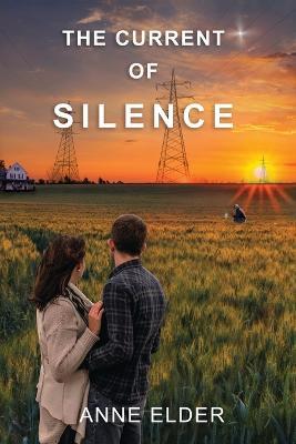 The Current of Silence - Anne Elder