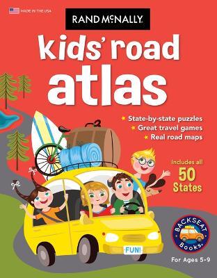 Rand McNally Kids' Road Atlas - Rand Mcnally