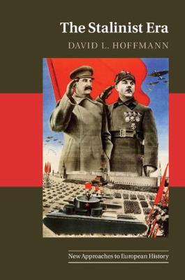 The Stalinist Era - David L. Hoffmann