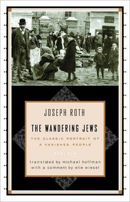 The Wandering Jews - Joseph Roth
