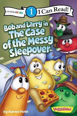 Bob and Larry in the Case of the Messy Sleepover: Level 1 - Karen Poth