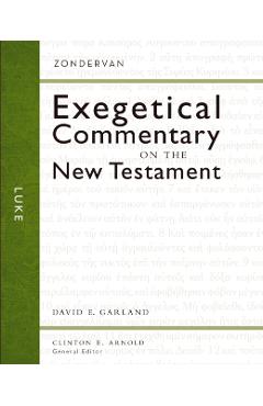 Luke: 3 - David E. Garland