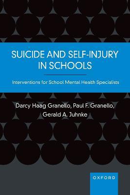 Suicide and Self Injury in Schools - Darcy Haag Granello