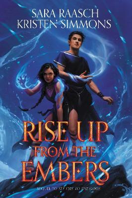 Rise Up from the Embers - Sara Raasch