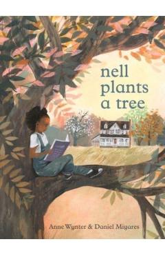 Nell Plants a Tree - Anne Wynter