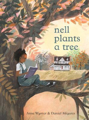 Nell Plants a Tree - Anne Wynter