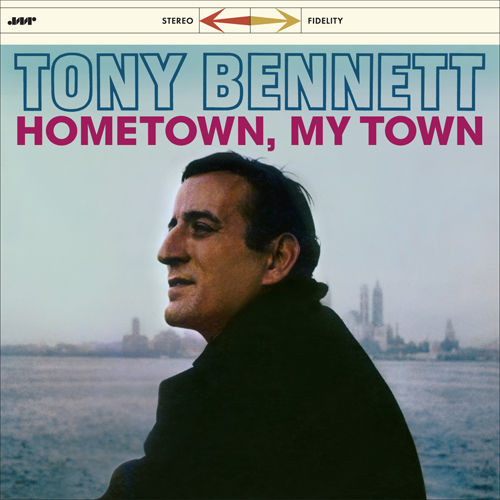 VINIL Tony Bennett - Hometown, My Town