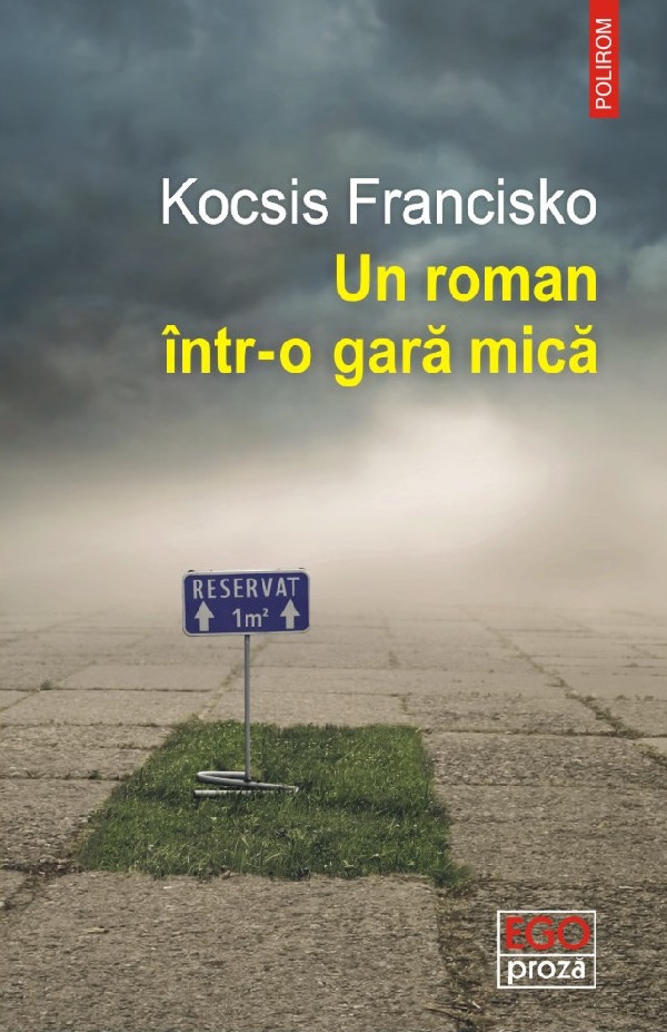 Un roman intr-o gara mica - Kocsis Francisko