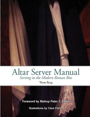 Altar Server Manual - Thom Ryng