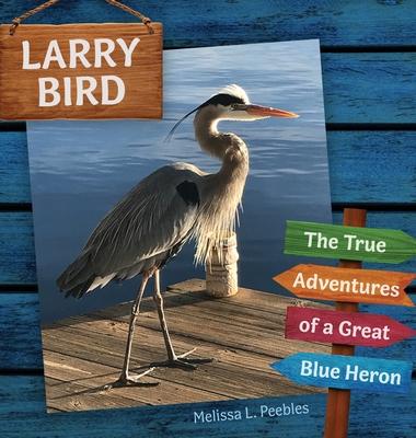 Larry Bird - Melissa L. Peebles