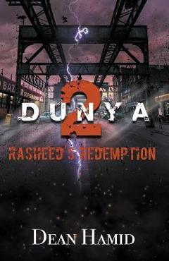 Coperta cărții 'Dunya! 2 Rasheed's Redemption - Dean Hamid'