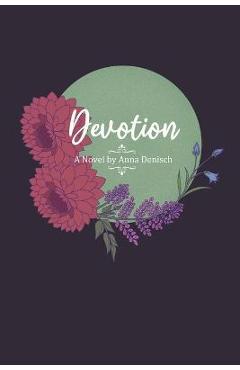 Coperta cărții 'Devotion - Anna Denisch'
