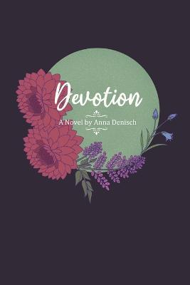 Coperta cărții 'Devotion - Anna Denisch'