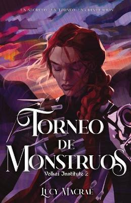 Torneo de Monstruos - Lucy Macrae