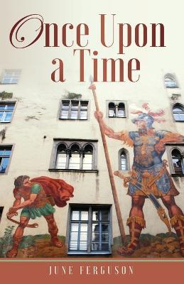 Once Upon a Time - June Ferguson