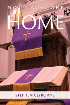 No Place Like Home - Stephen Clyborne
