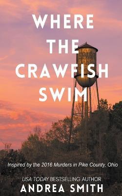 Where the Crawfish Swim - Andrea Smith