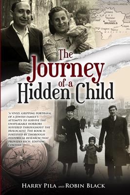 The Journey of a Hidden Child - Harry Pila