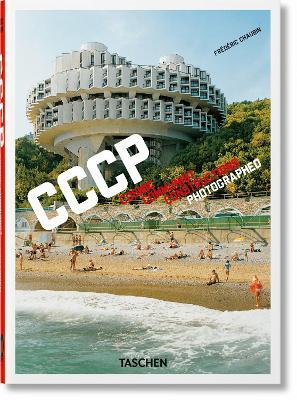 Fr�d�ric Chaubin. Cccp. Cosmic Communist Constructions Photographed. 40th Ed. - Fr�d�ric Chaubin