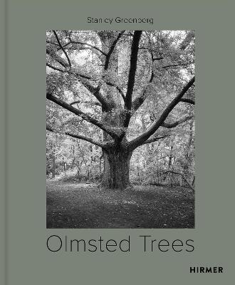 Olmsted Trees: Stanley Greenberg - Tom Avermaete