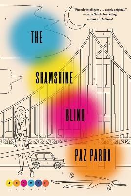 The Shamshine Blind - Paz Pardo