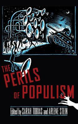 The Perils of Populism - Sarah Tobias
