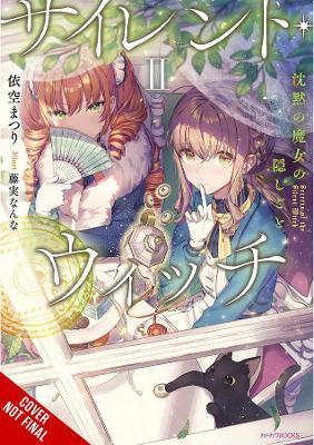 Secrets of the Silent Witch, Vol. 2 - Matsuri Isora