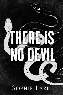 There Is No Devil: Illustrated Edition - Sophie Lark