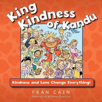 King Kindness of Kandu - Fran Cain