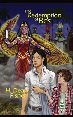 The Redemption of Bes - H. Dean Fisher