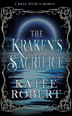 The Kraken's Sacrifice: Alternate Cover - Katee Robert