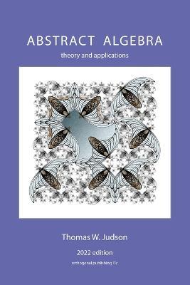 Abstract Algebra: Theory and Applications - Thomas Judson