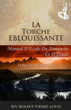 Coperta cărții 'La Torche Eblouissante: Torche Numéro 7 - Renaut Pierre-louis'